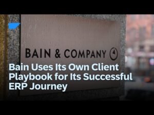 Leia mais sobre o artigo Como a Bain Aplicou em Si Mesma a Estratégia que Usa com Seus Clientes na Implementação de ERP